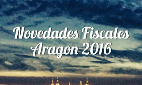 Resumen Novedades Fiscales Aragón 2016